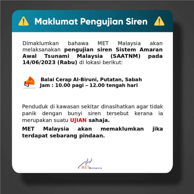 MetMalaysia laksana ujian siren Sistem Amaran Awal Tsunami di Putatan